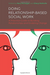 Doing Relationship-Based Social Work