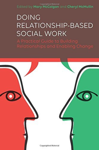 Doing Relationship-Based Social Work