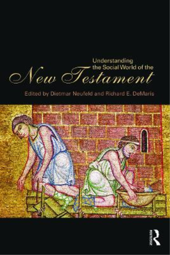 Understanding the Social World of the New Testament