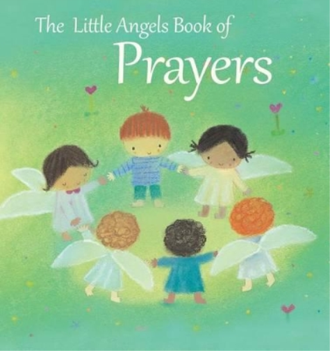 Little Angels Book of Prayers