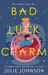 Bad Luck Charm