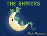 The Shiners