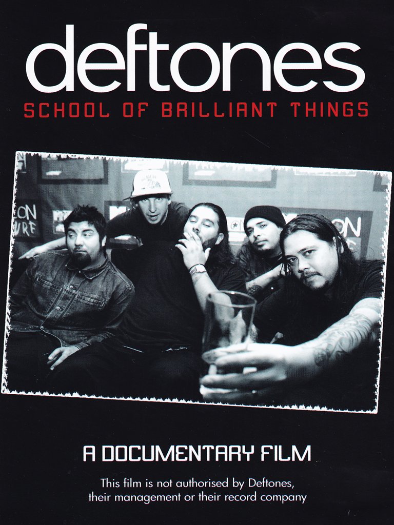 Deftones: School Of Brilliant Things