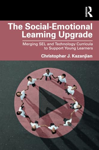 The Social-Emotional Learning Upgrade