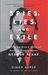 Spies, Lies, and Exile