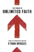 Power Of Unlimited Faith, The