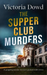 THE SUPPER CLUB MURDERS a gripping murder mystery packed with twists