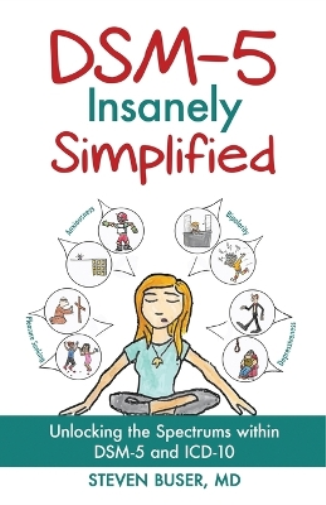 DSM-5 Insanely Simplified