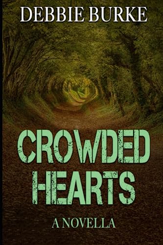 Crowded Hearts - A Novella