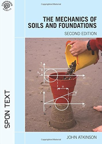 The Mechanics of Soils and Foundations