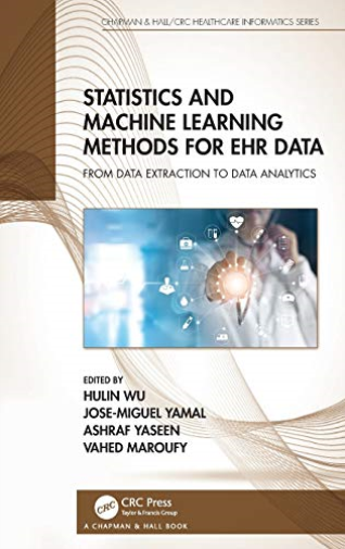 Statistics and Machine Learning Methods for EHR Data