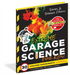 Extreme Garage Science for Kids!