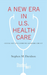 A New Era in U.S. Health Care
