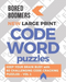 Bored Boomers New Large Print Codeword Puzzles