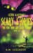 Arthur Blackwood's Scary Stories for Kids who Like Scary Stories
