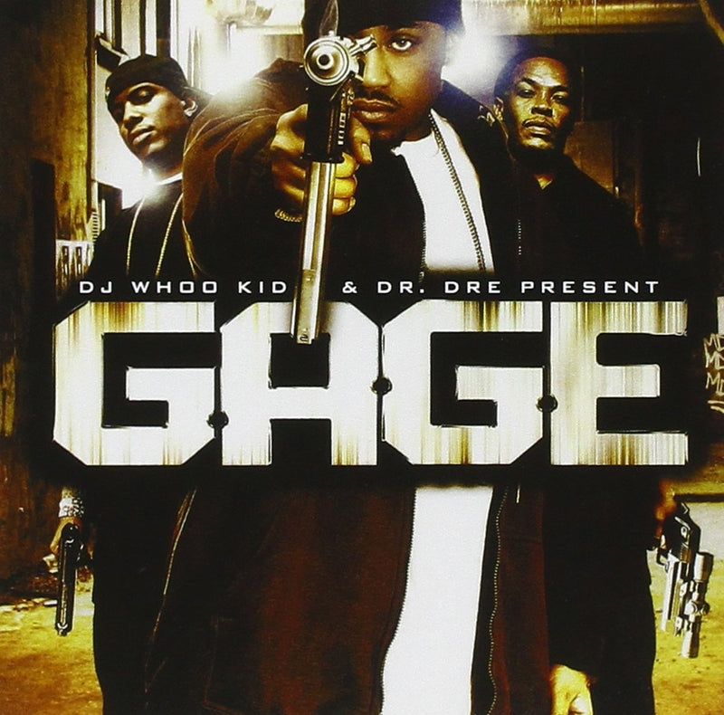 DJ Whoo Kid & Dr Dre Present Gage