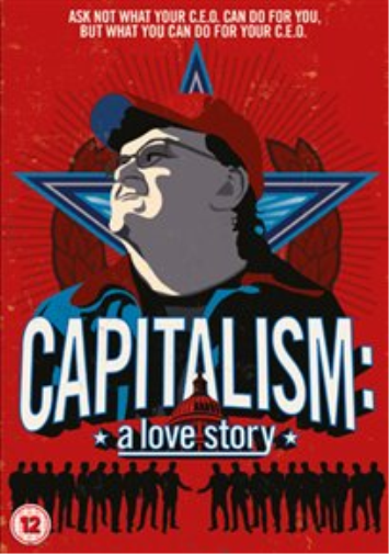 Capitalism - A Love Story