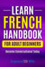 Learn French Handbook for Adult Beginners