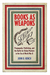 Books As Weapons