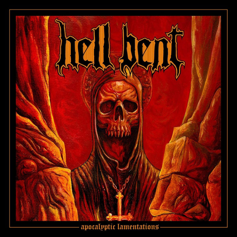Hell Bent - Apocalyptic Lamentations