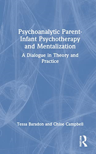 Psychoanalytic Parent-Infant Psychotherapy and Mentalization