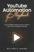YouTube Automation Playbook