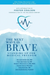 The Next Wave is Brave
