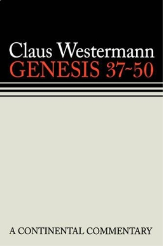 Genesis 37 - 50