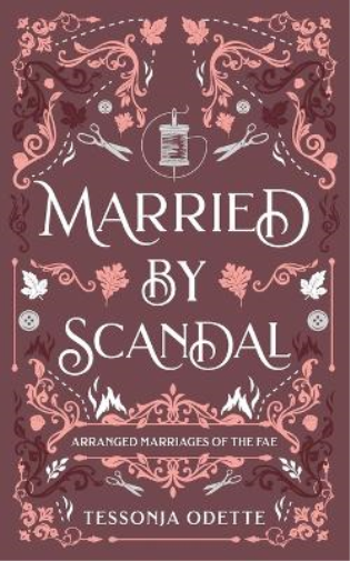 Married by Scandal