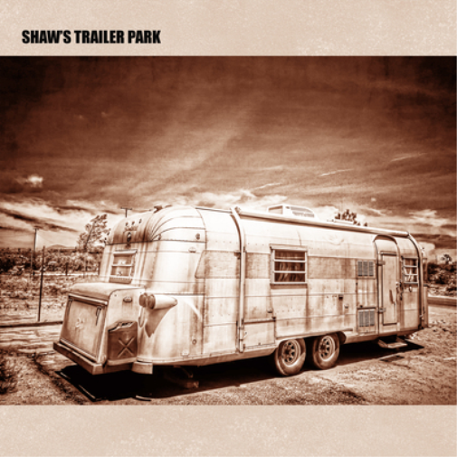 SHAW'S TRAILER PARK (WHITE VINYL)