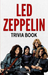 Led Zeppelin Trivia Book﻿