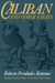 Caliban And Other Essays