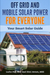 Off Grid and Mobile Solar Power For Everyone