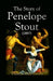 The Story of Penelope Stout