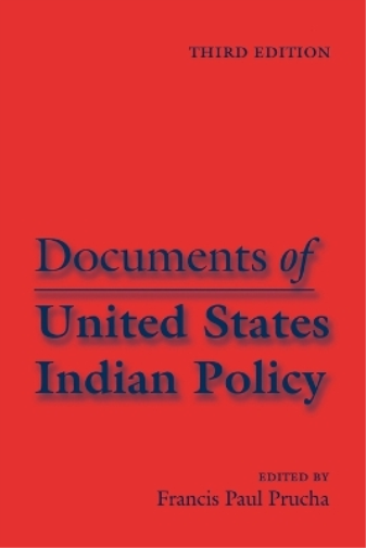 Documents of United States Indian Policy
