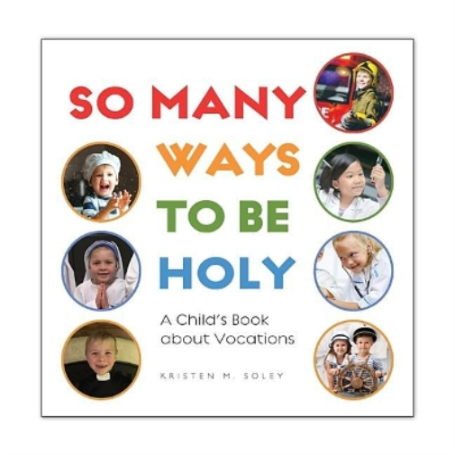 So Many Ways to Be Holy