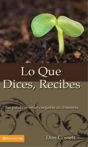 Lo Que Dices, Recibes