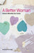 A Better Woman