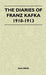 The Diaries Of Franz Kafka 1910-1913