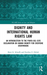 Dignity and International Human Rights Law