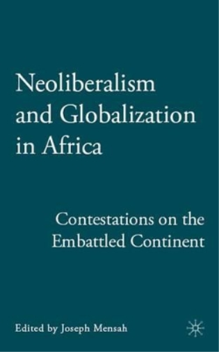 Neoliberalism and Globalization in Africa