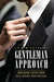 Gentleman Approach