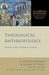 Theological Anthropology