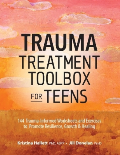 Trauma Treatment Toolbox for Teens