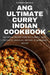 Ang Ultimate Curry Indian Cookbook