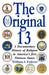The Original 13 - A Documentary History of Religion in America's First Thirteen States