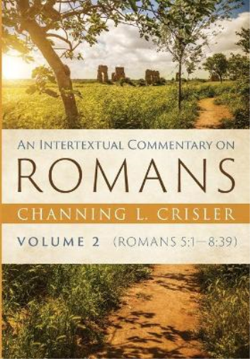 An Intertextual Commentary on Romans, Volume 2
