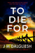 To Die For