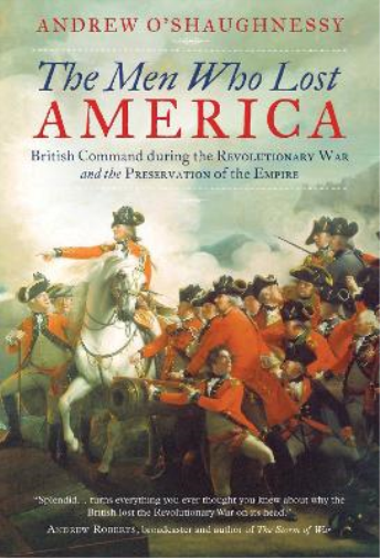 The Men Who Lost America