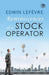 Reminiscences of a Stock Operator